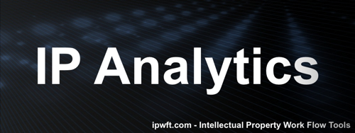 Intellectual Property Work Flow Tools - IP Analytics